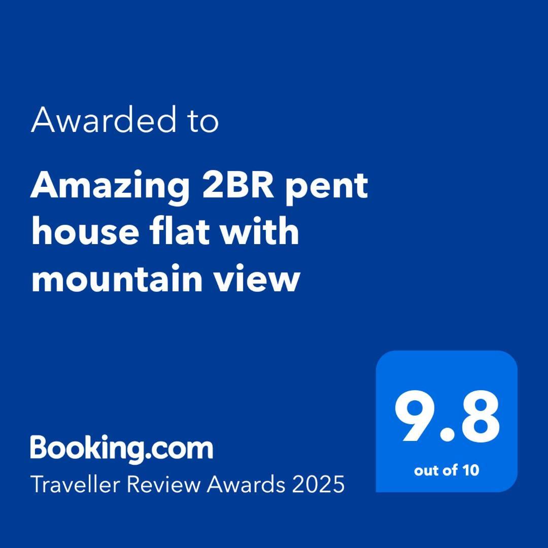 Amazing 2br Pent House Flat With Mountain View *